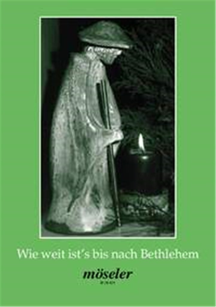 Wie weit ist's bis nach Bethlehem